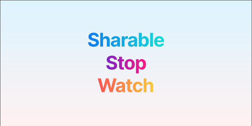 Online Sharable Stopwatch Online Sharable Stopwatch